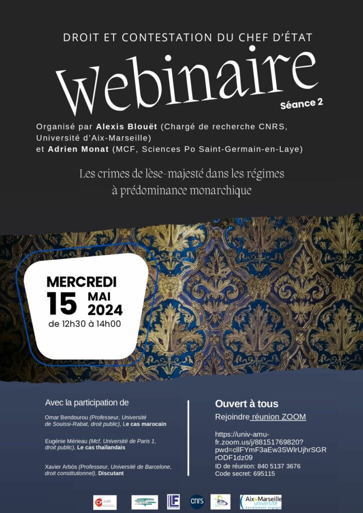 Affiche présentation le webinaire 2 du cycle "droit et contestation du chef d'Etat". Il a pour thème "les crimes de lèse-majesté dans les régimes à prédominance monarchique".