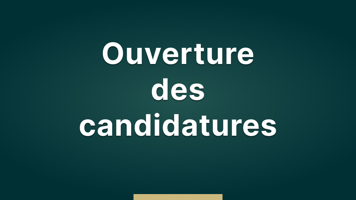 Vignette - Ouverture des candidatures